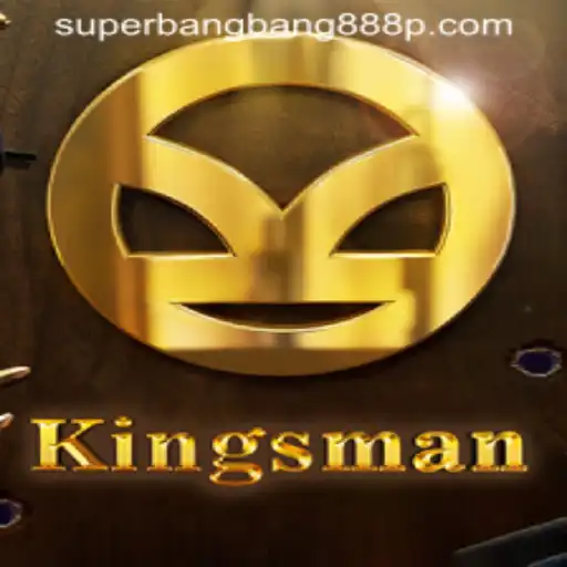 Exploring the World of Kingsman: Unraveling Superbangbang888