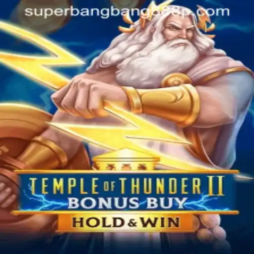 Unlock the Mysteries of TempleofThunderIIBonusBuy: A Comprehensive Guide