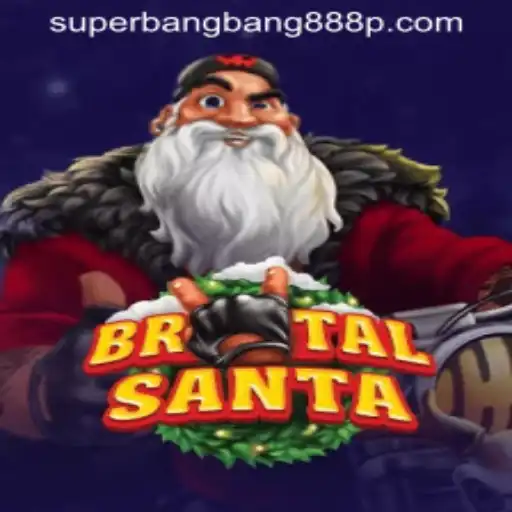 Exploring the Excitement of BrutalSanta: The Superbangbang888 Phenomenon