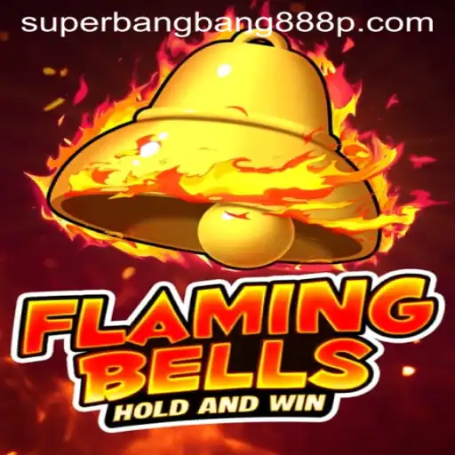 Unveiling the Thrills of 'Flamingbells': A Journey into Superbangbang888