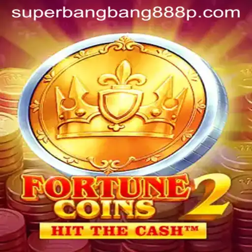 Exploring FortuneCoins2: A Dive into the Exciting World of Superbangbang888