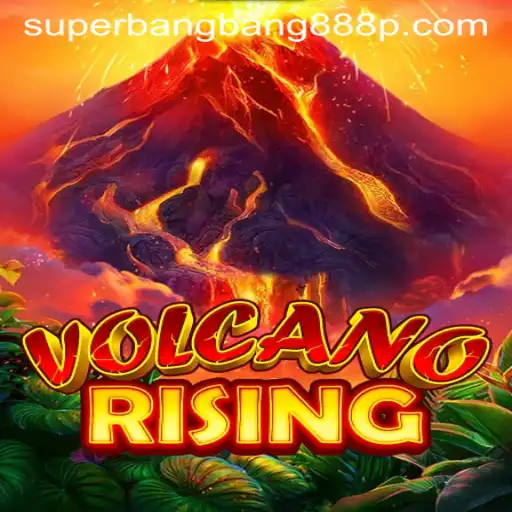 VolcanoRising: The Thrilling New Game Adventure with Superbangbang888